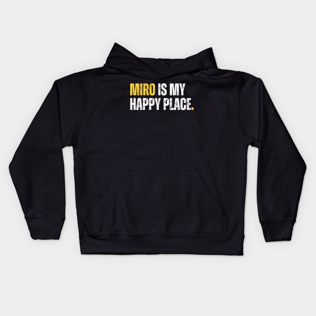 MIRO is my happy place Kids Hoodie by guncle.co